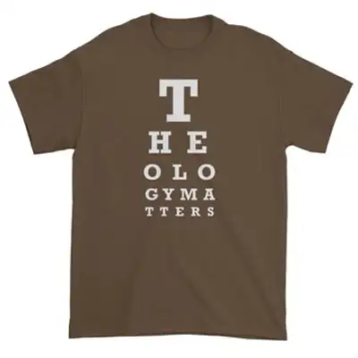 Theology Matters (Eye Chart) Standard Tee
