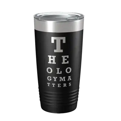 Theology Matters (Eye Chart) 20oz Insulated Tumbler