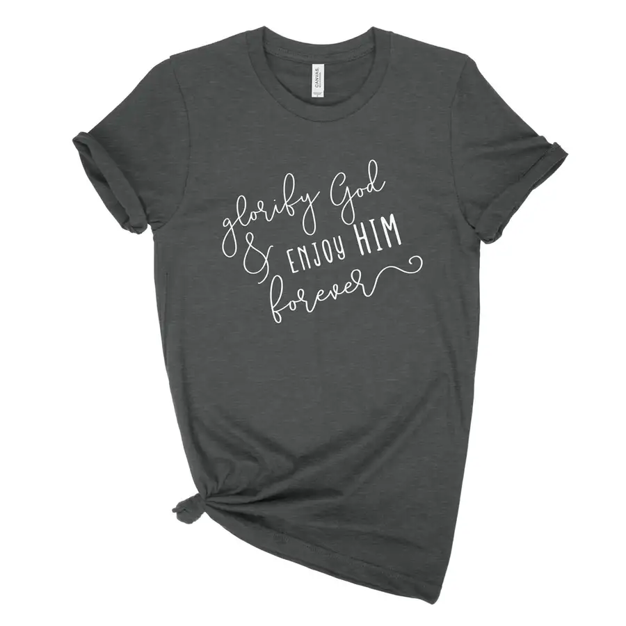 Glorify God And Enjoy Him Script Unisex Tee