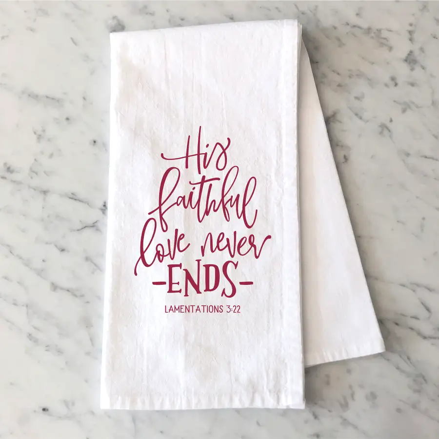 His Faithful Love Tea Towel