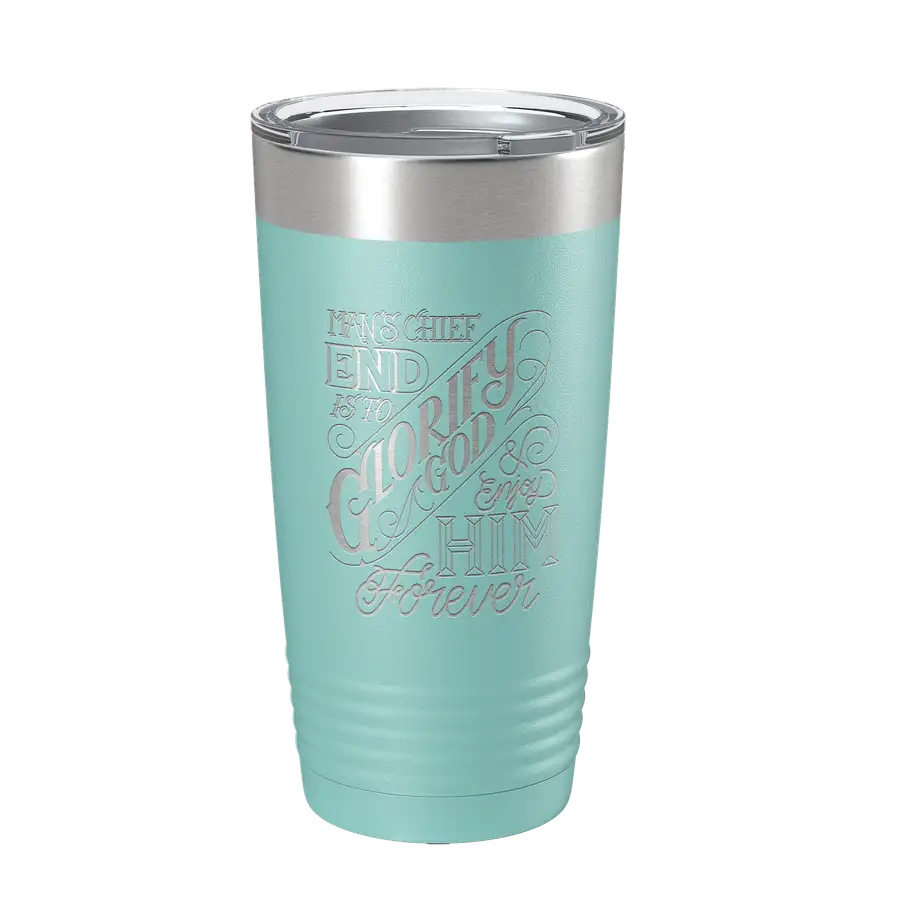 The Chief End of Man 20oz Insulated Tumbler