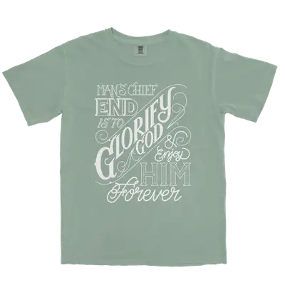 The Chief End of Man Comfort Colors Heavyweight Tee