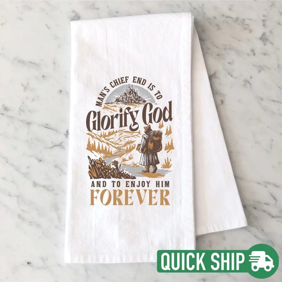 Glorify God And Enjoy Him Tea Towel Quick Ship
