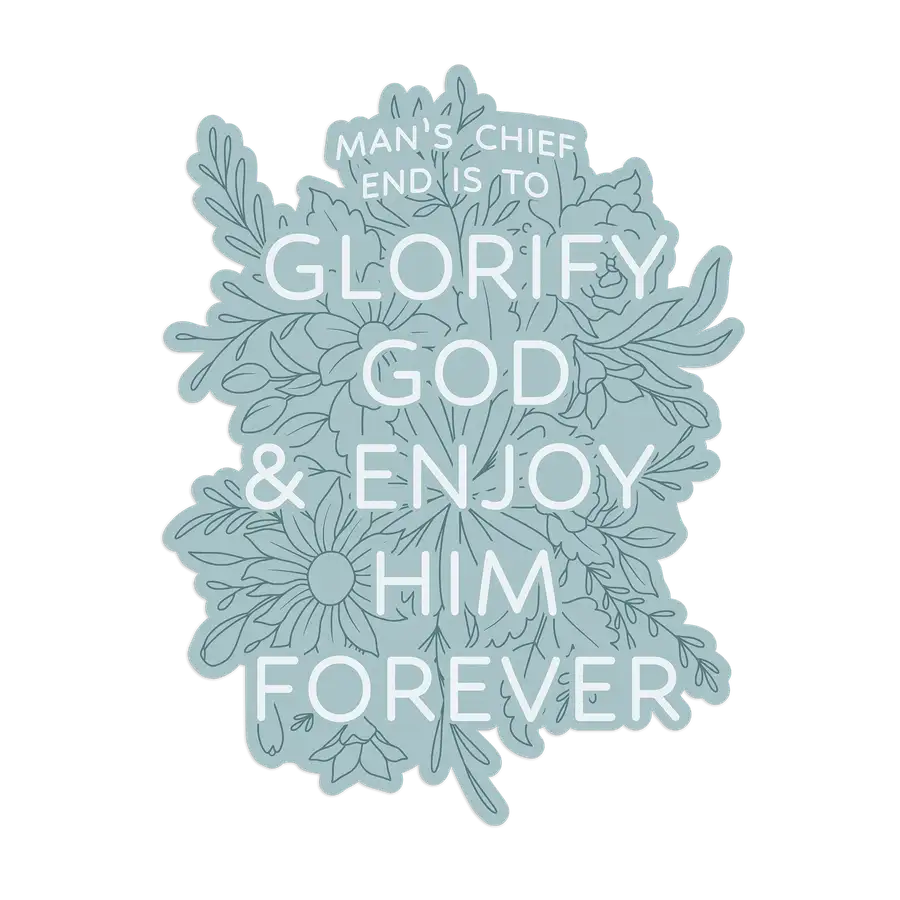 Glorify God And Enjoy Him Floral Sticker #2