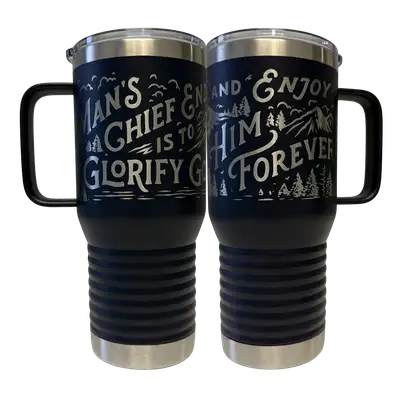 Chief End of Man 20oz Insulated Travel Tumbler