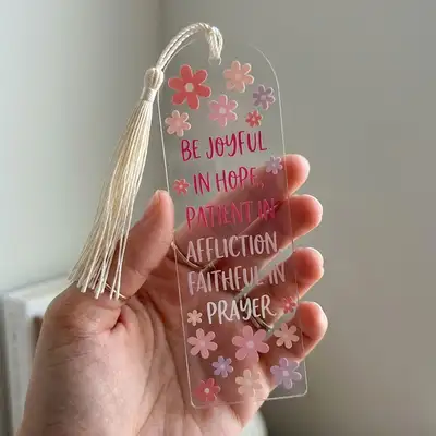 Be Joyful In Hope Acrylic Bookmark