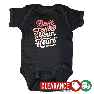 Clearance: 6 Months, Black, Don't Follow Your Heart Onesie