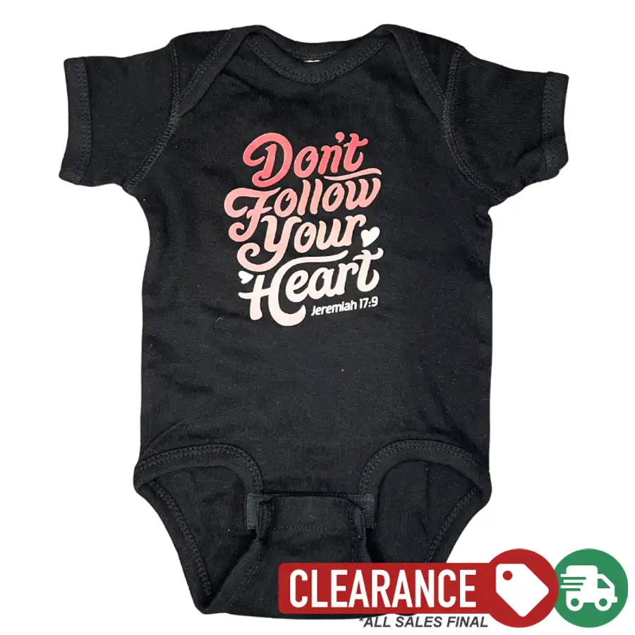 Clearance: 6 Months, Black, Don't Follow Your Heart Onesie