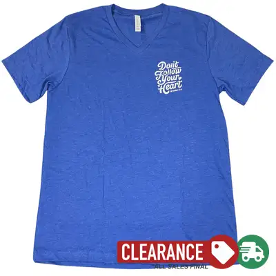 Clearance: L, Heather True Royal, Don't Follow Your Heart Left Chest V Neck Tee