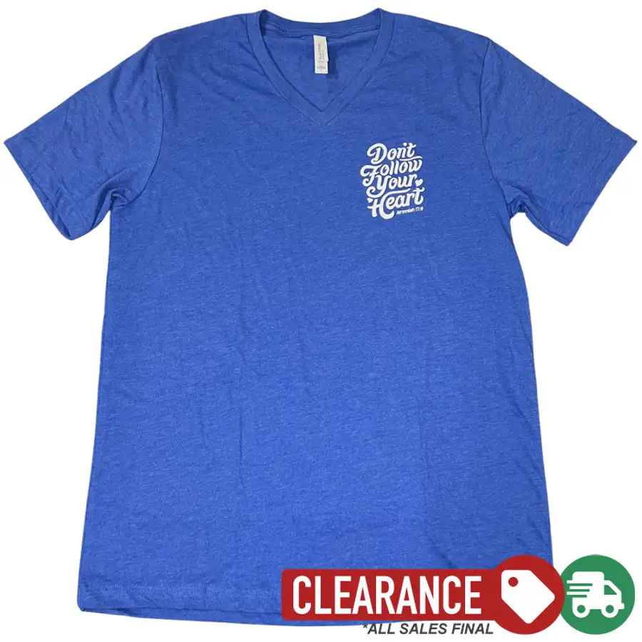 Clearance: L, Heather True Royal, Don't Follow Your Heart Left Chest V Neck Tee