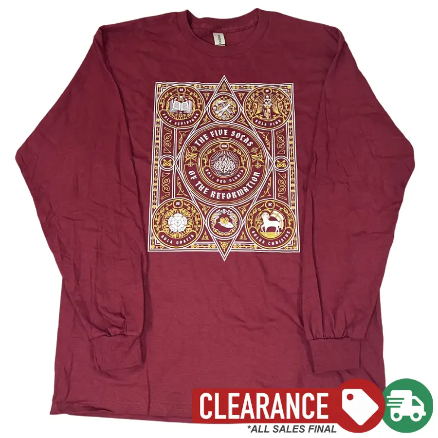 Clearance: L, Maroon, The Five Solas Of The Reformation Longsleeve