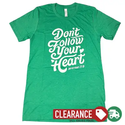 Clearance: S, Heather Kelly, Don't Follow Your Heart Tee