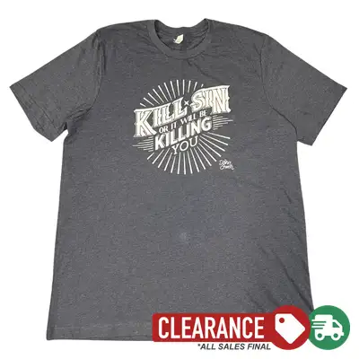 Clearance: XL, Heather Midnight Navy, Kill Sin Or It Will Be Killing You Tee