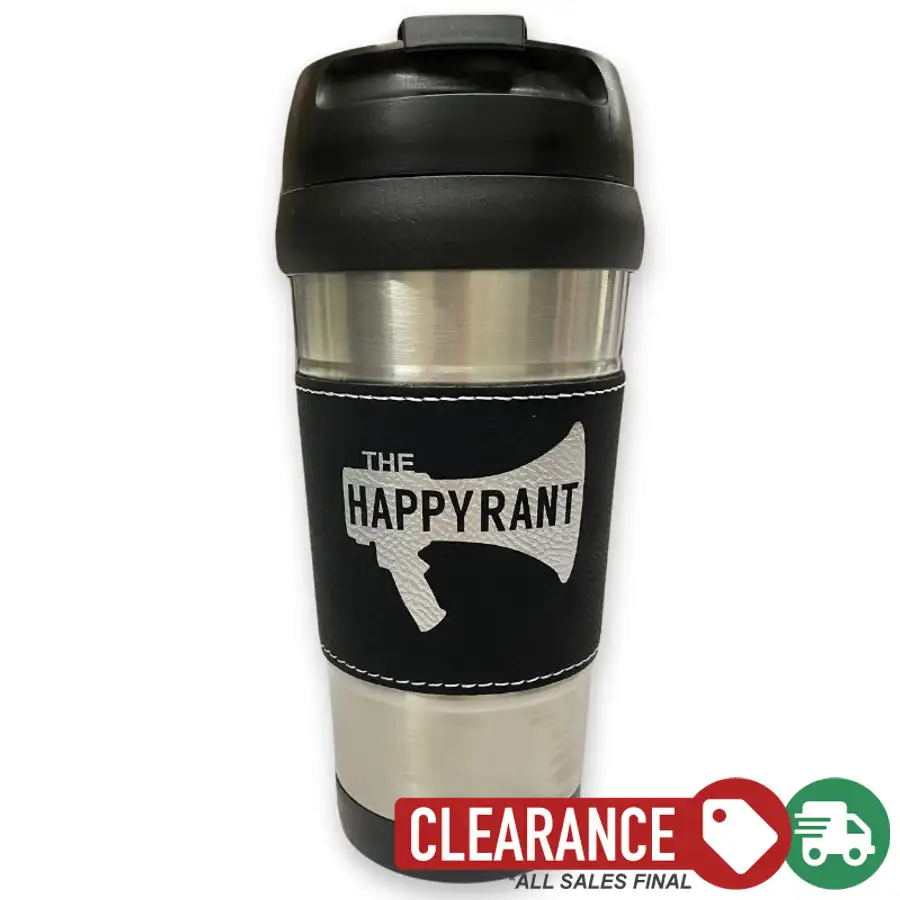 Clearance: Black Silver, The Happy Rant Leatherette Coffee Tumbler