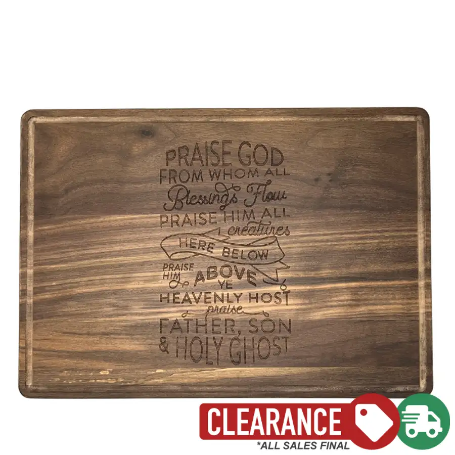 Clearance: Doxology Cutting Board Drip