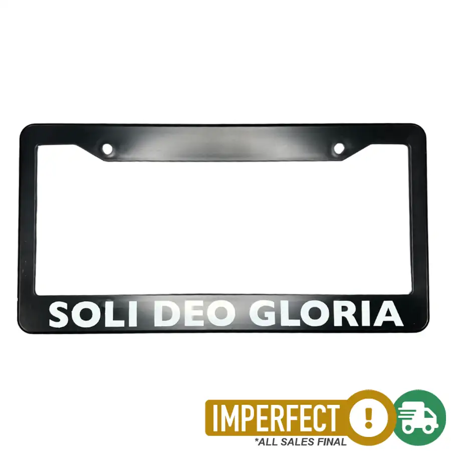 Imperfection: Soli Deo Gloria Liscense Plate Frame
