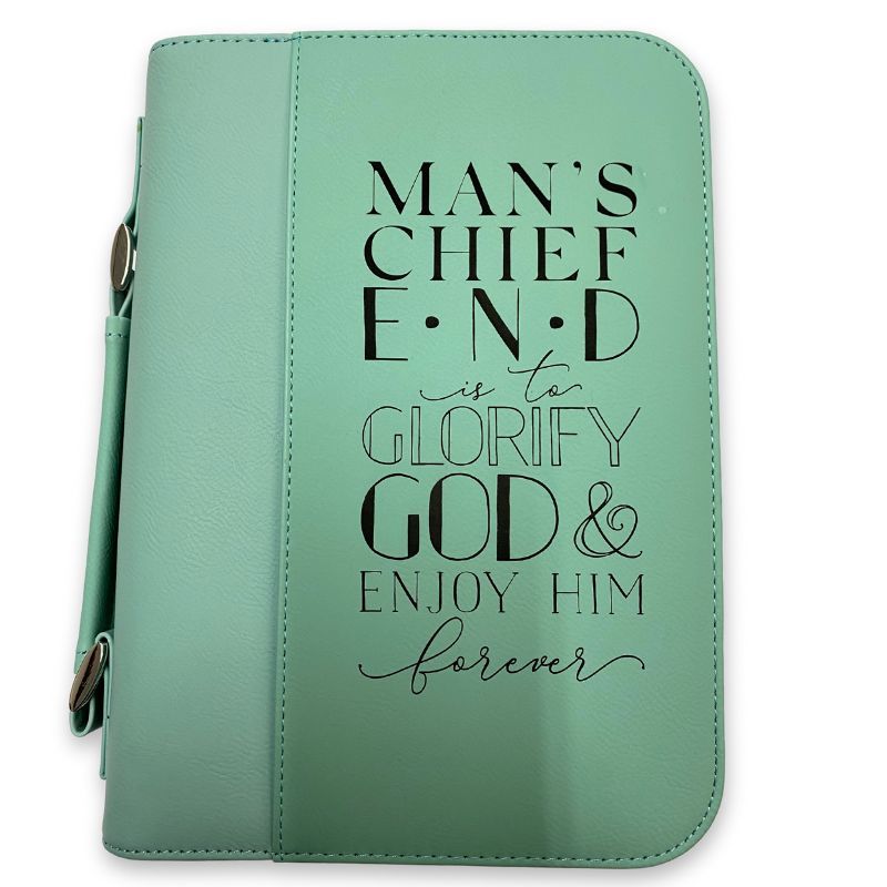 Imperfection: Large, Teal, Man's Chief End Bible Cover #1