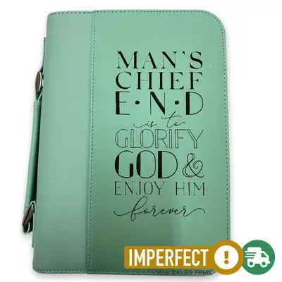 Imperfection: Large, Teal, Man's Chief End Bible Cover #1