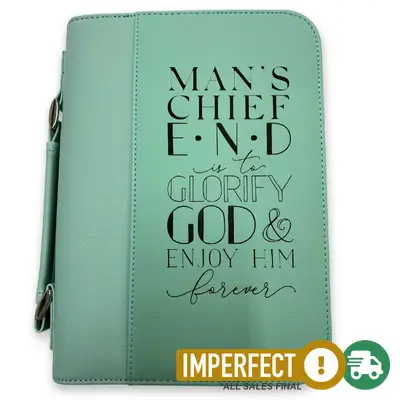 Imperfection: Large, Teal, Man's Chief End Bible Cover #5