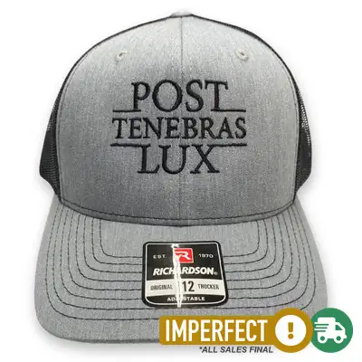 Imperfection: Post Tenebras Lux Embroidered Trucker Hat