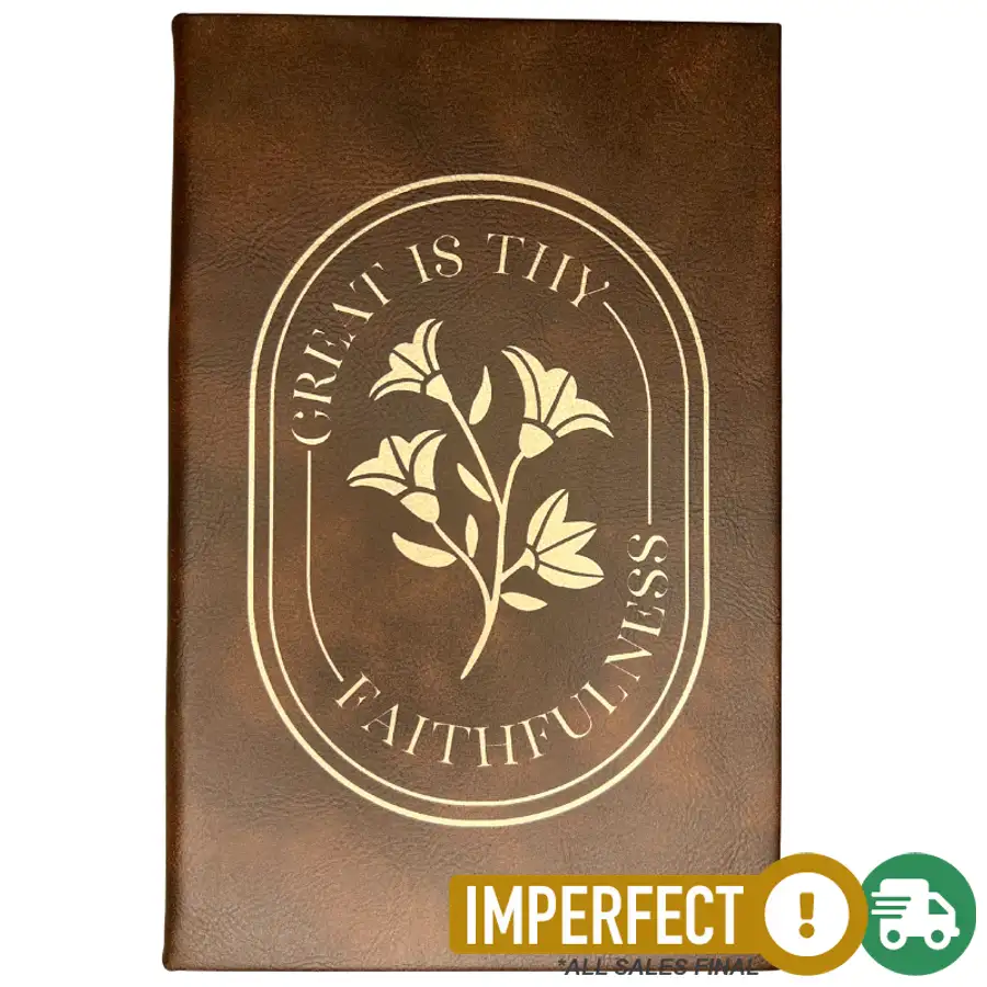 Imperfection: Rustic Gold, Great Is Thy Faithfulness Hardcover Leatherette Journal