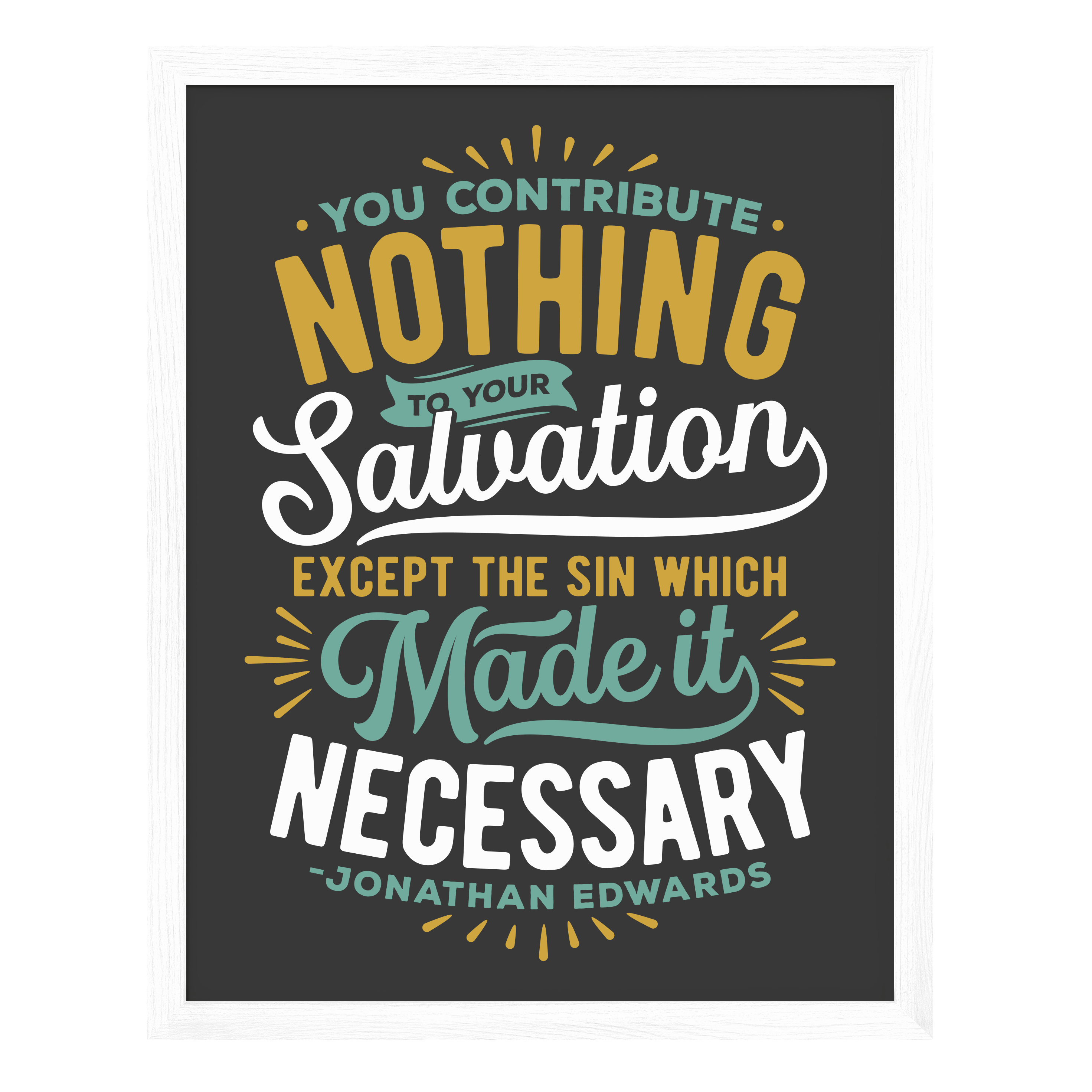 You Contribute Nothing Poster Print