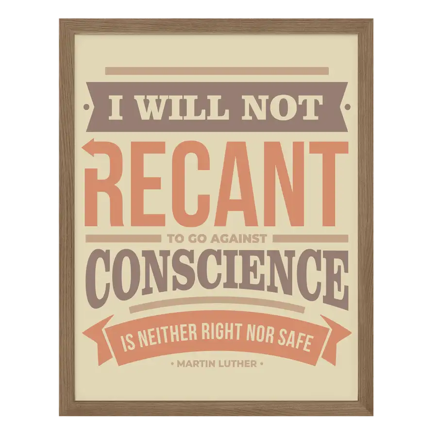 I WIll Not Recant Poster Print