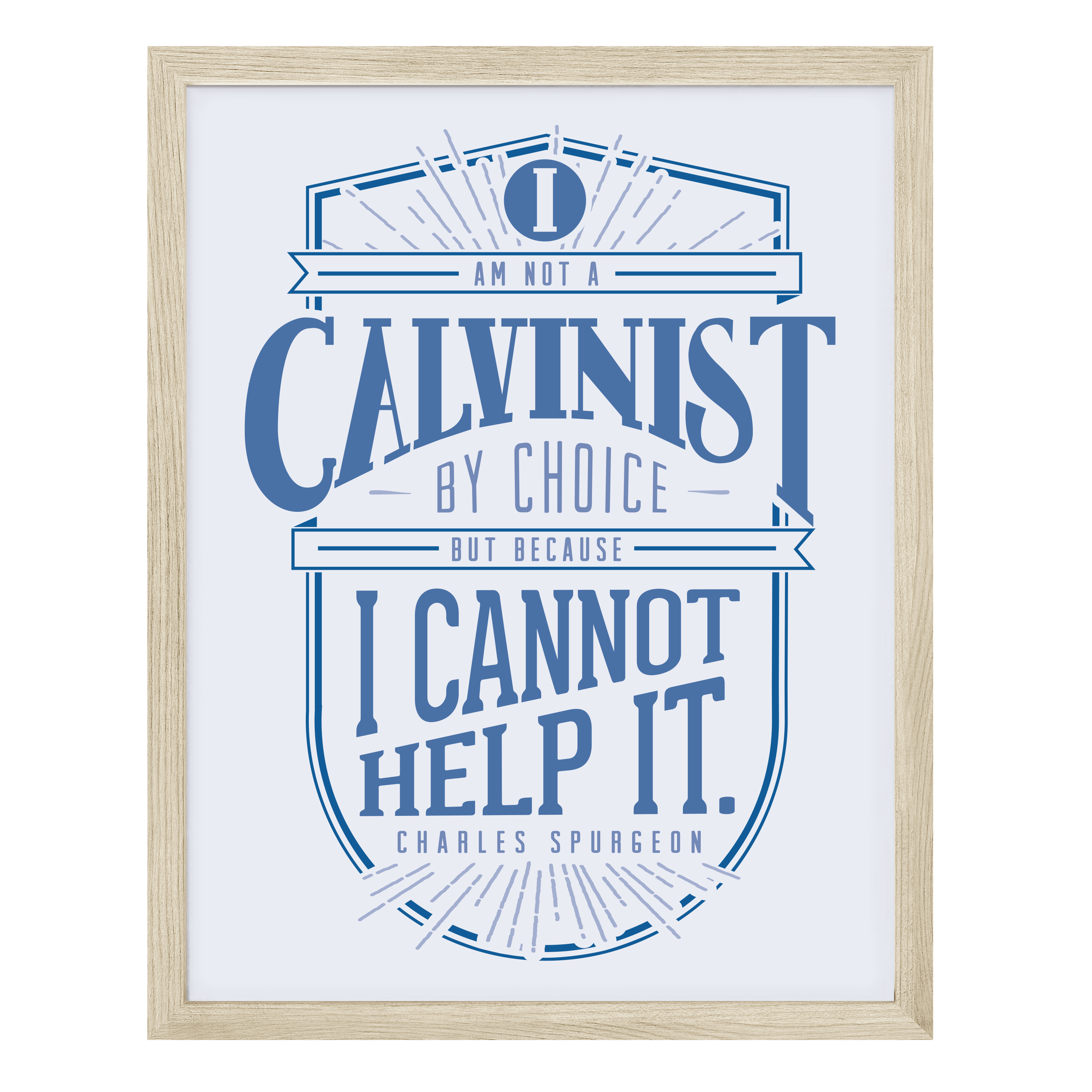 Calvinist Poster Print