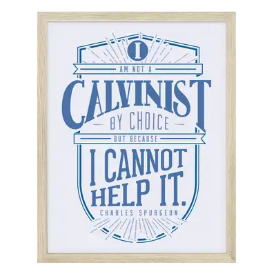 Calvinist Poster Print