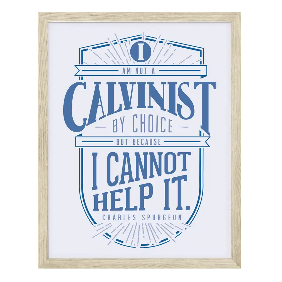 Calvinist Poster Print