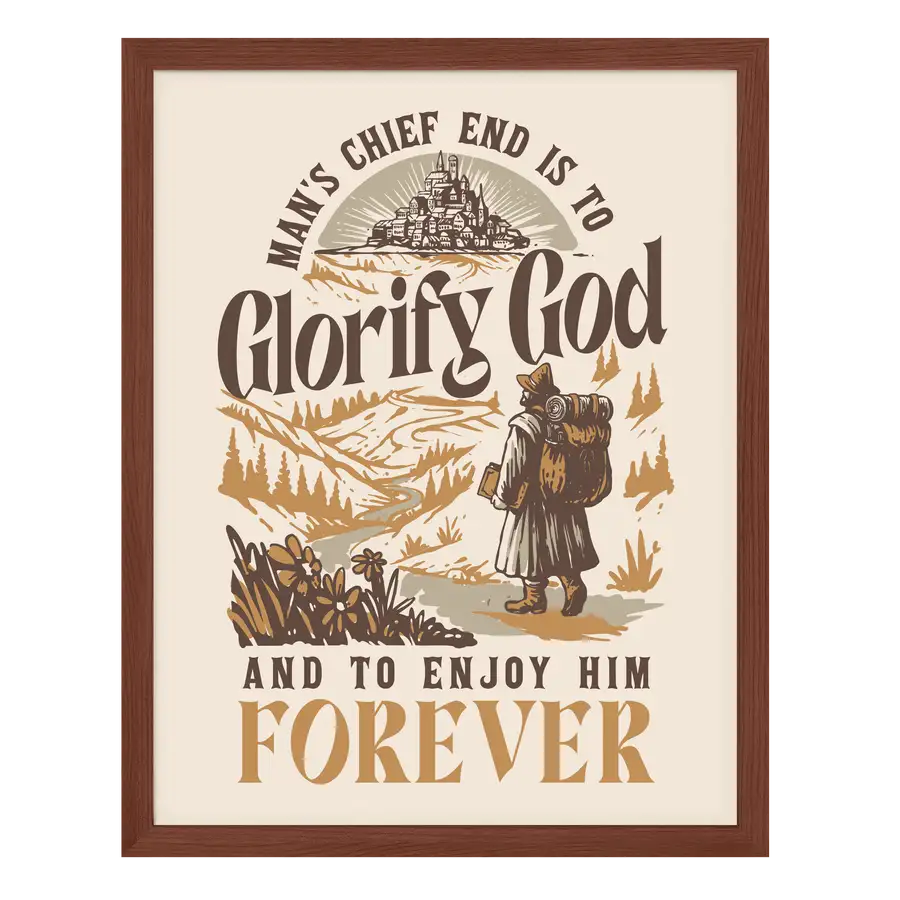 Glorify God And Enjoy Him Poster Print