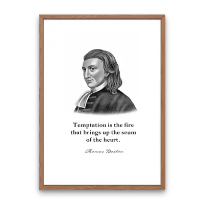 Thomas Boston Quote Print