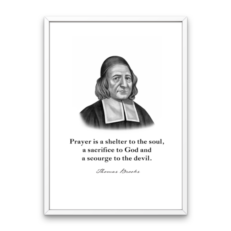 Thomas Brooks Quote Print