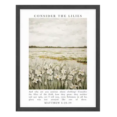 Consider The Lilies Art Print