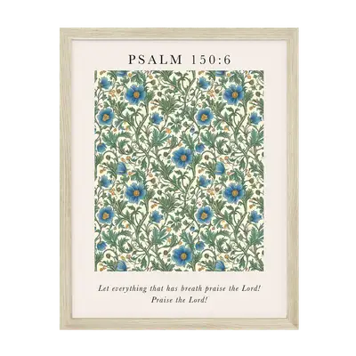 Psalm: Let Everything That Has Breath Art Print