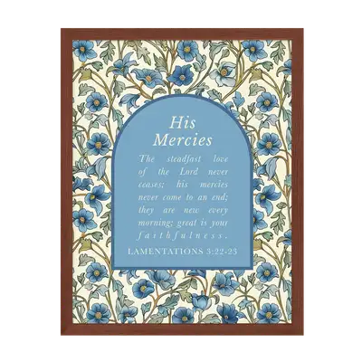His Mercies Art Print