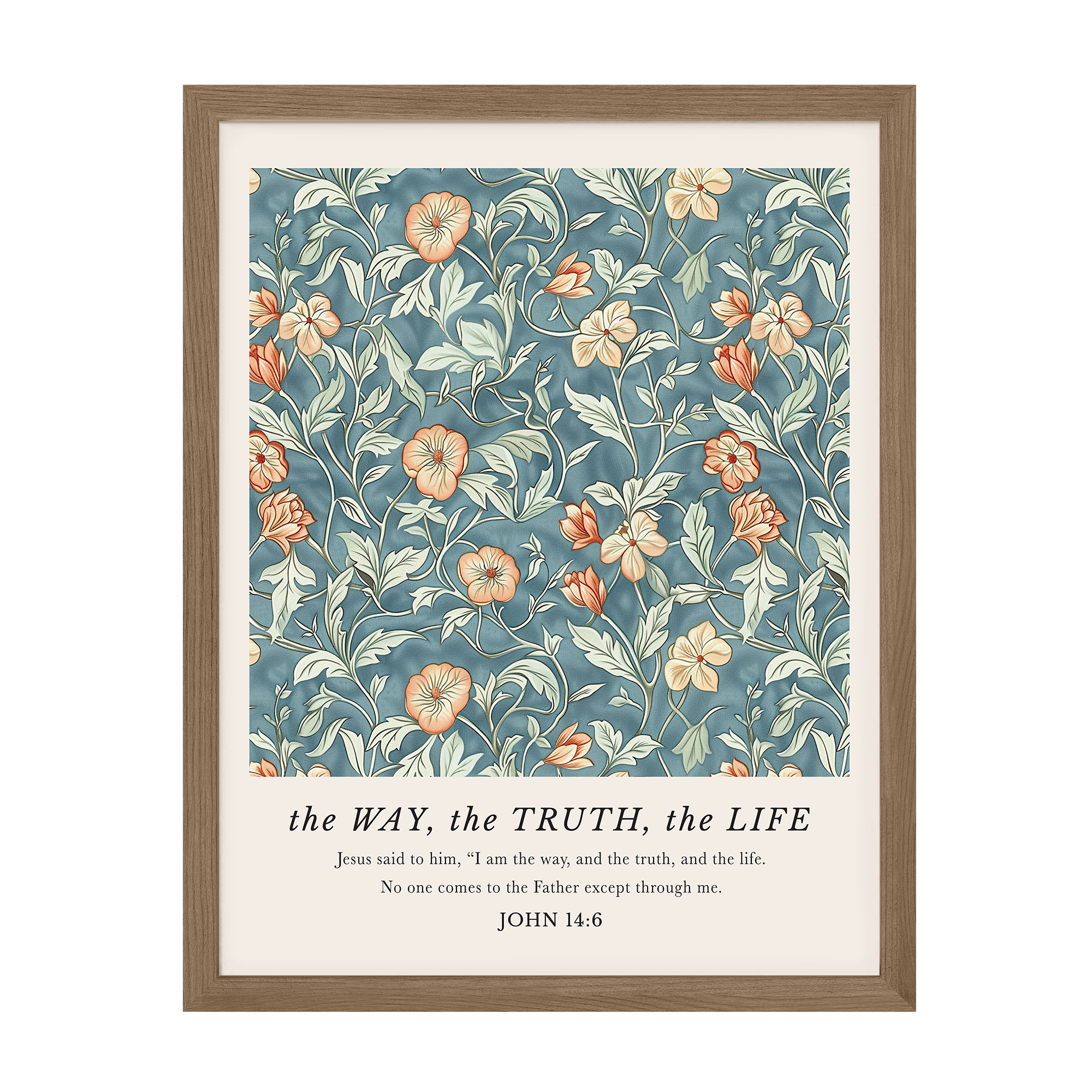 The Way, The Truth, The Life Art Print