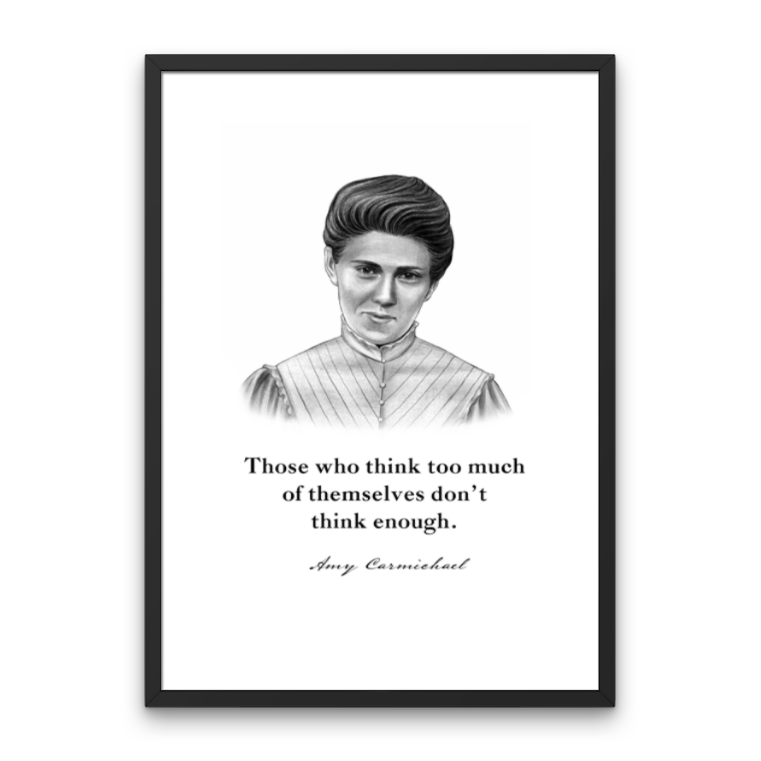 Amy Carmichael Quote Print