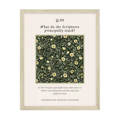 Westminster Shorter Catechism Q3 Art Print