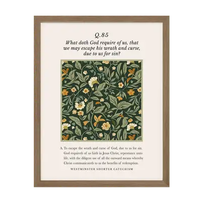 Westminster Shorter Catechism Q85 Art Print