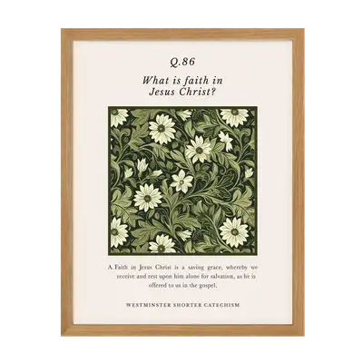 Westminster Shorter Catechism Q86 Art Print