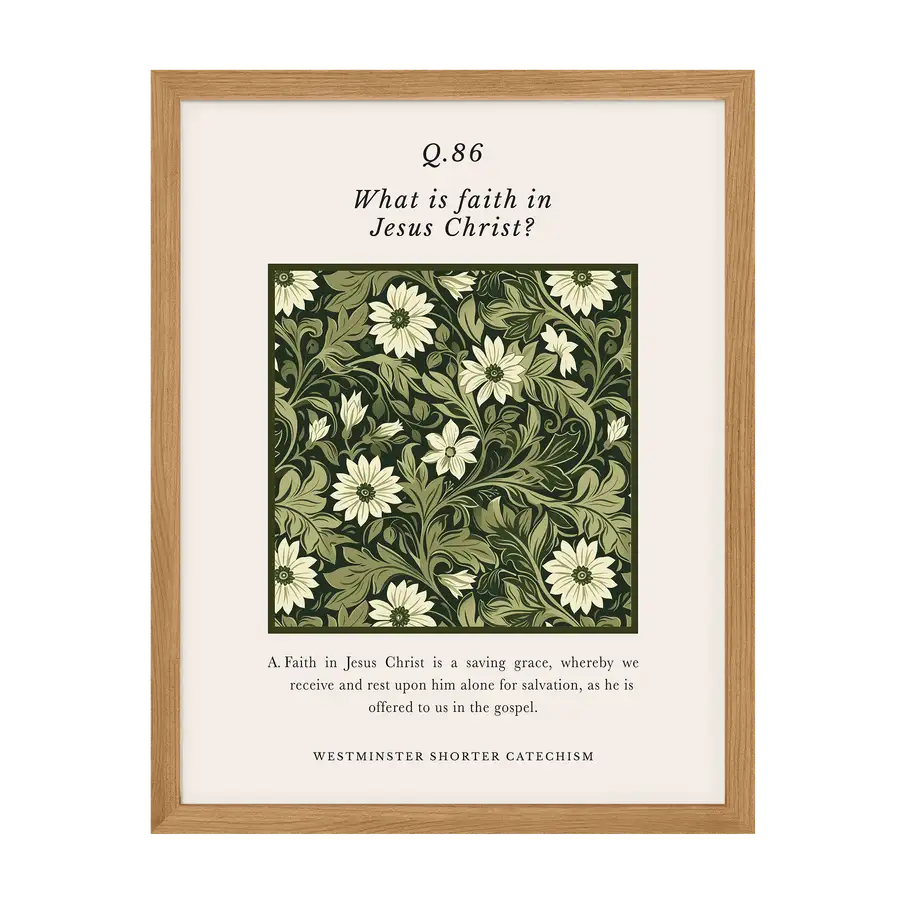 Westminster Shorter Catechism Q86 Art Print