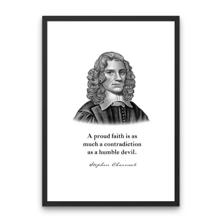 Stephen Charnock Quote Print