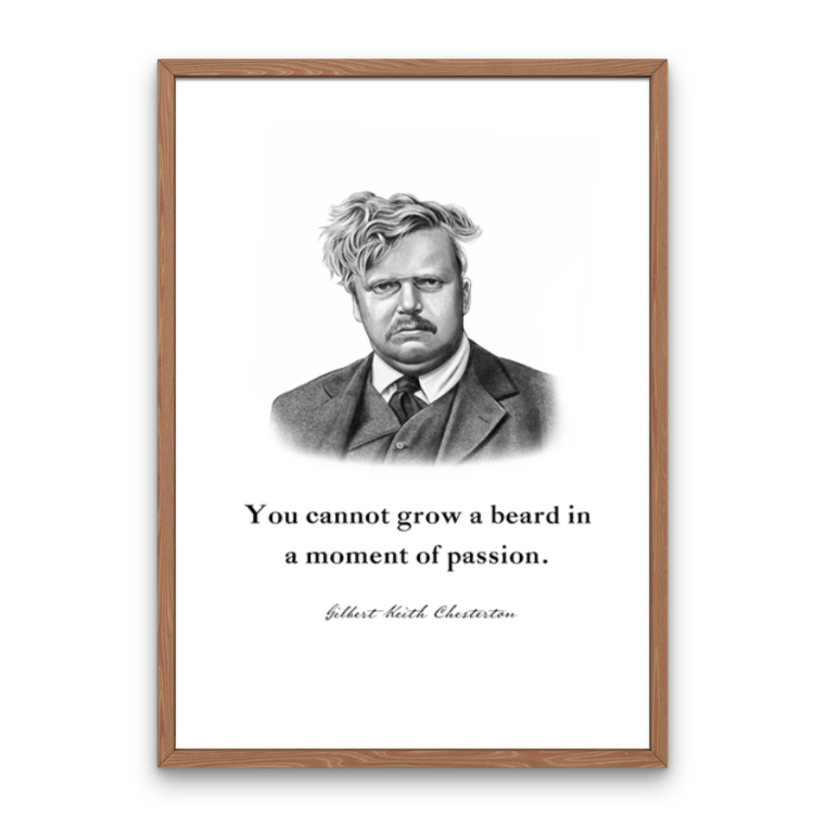 G.K. Chesterton Quote Print