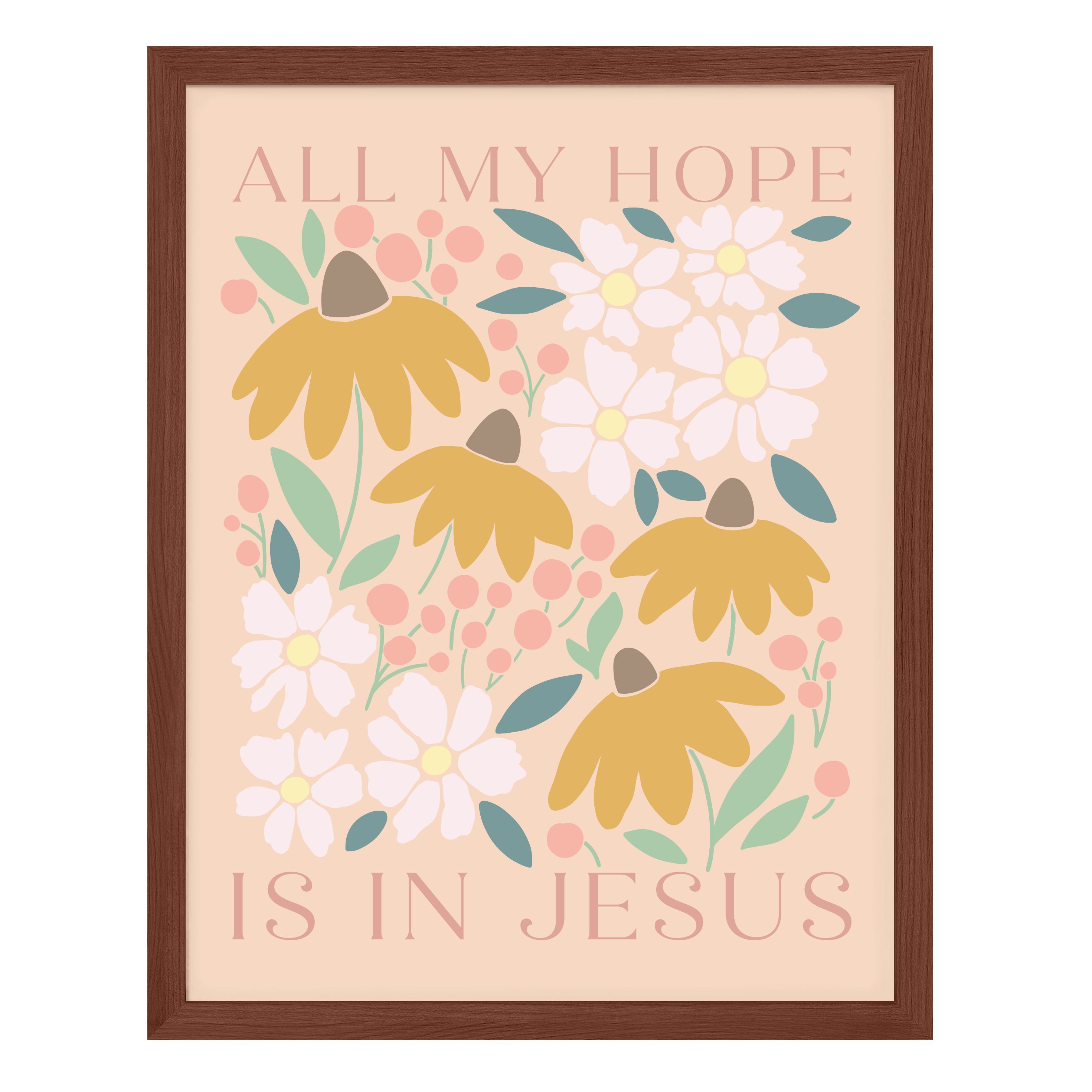 All My Hope Poster Print