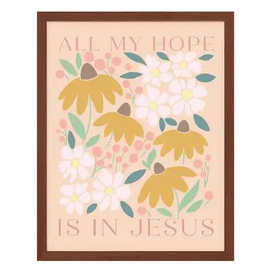 All My Hope Poster Print