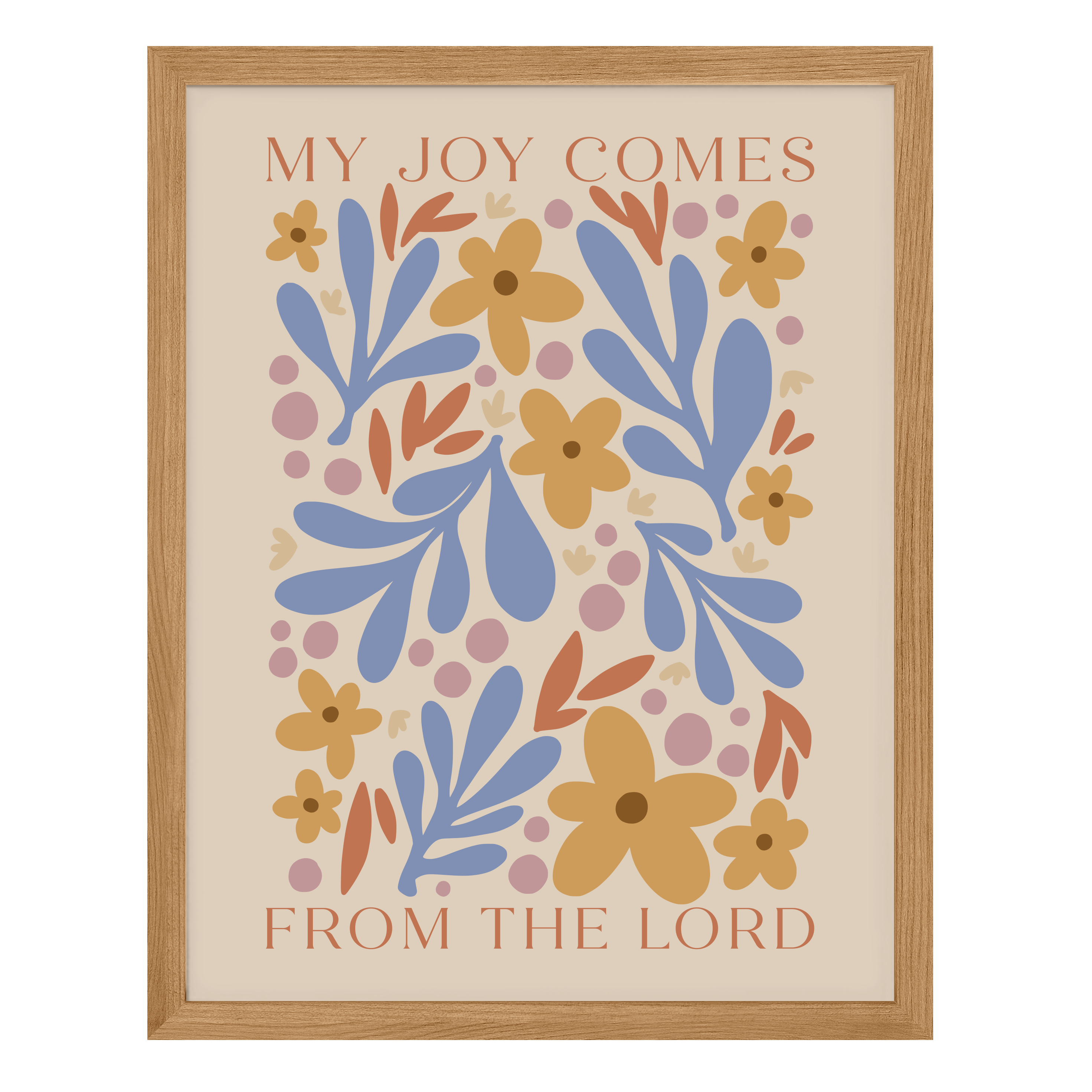 Joy Come From The Lord Poster Print