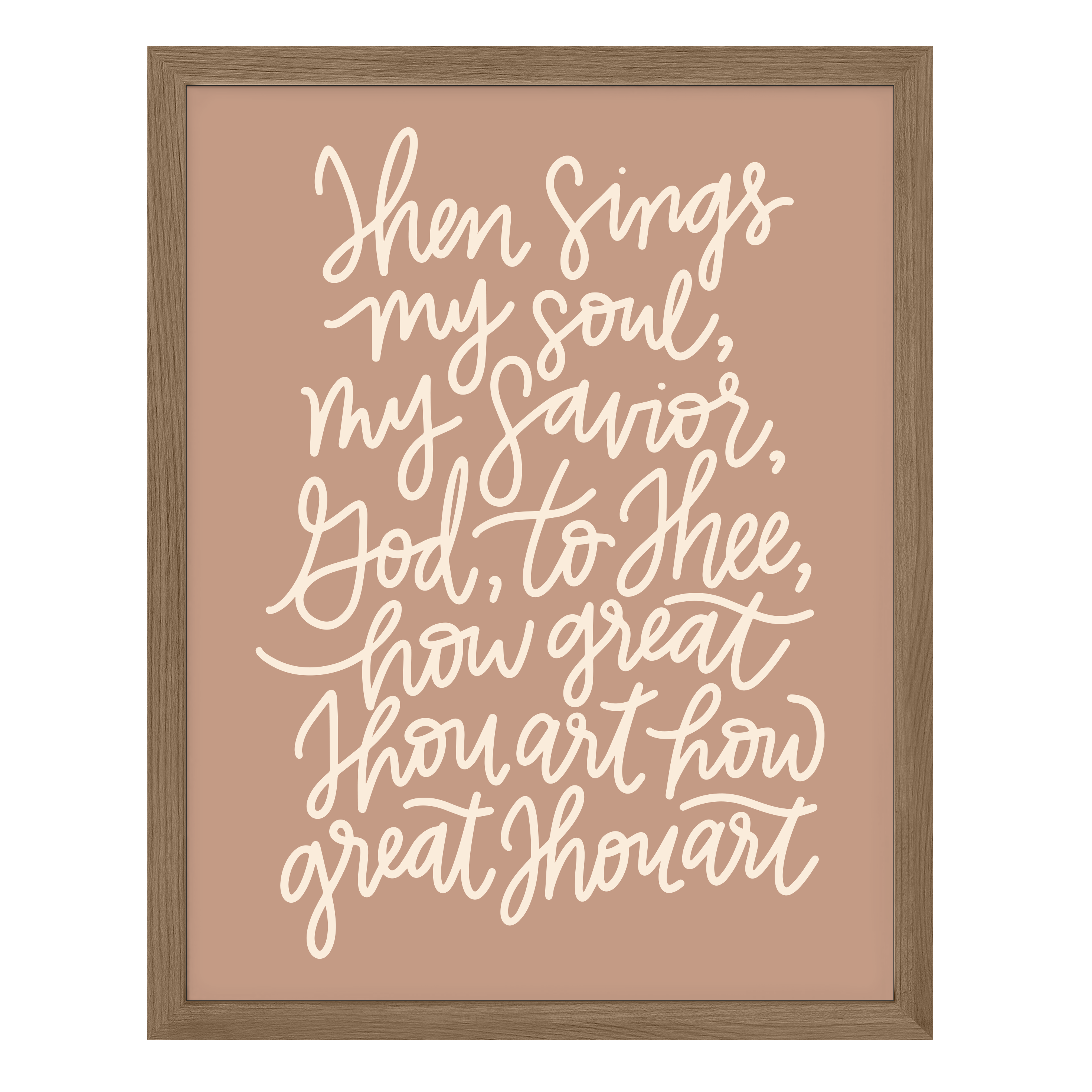 Then Sings My Soul Poster Print