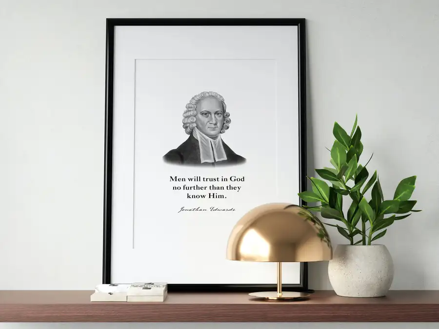 Jonathan Edwards Quote Print