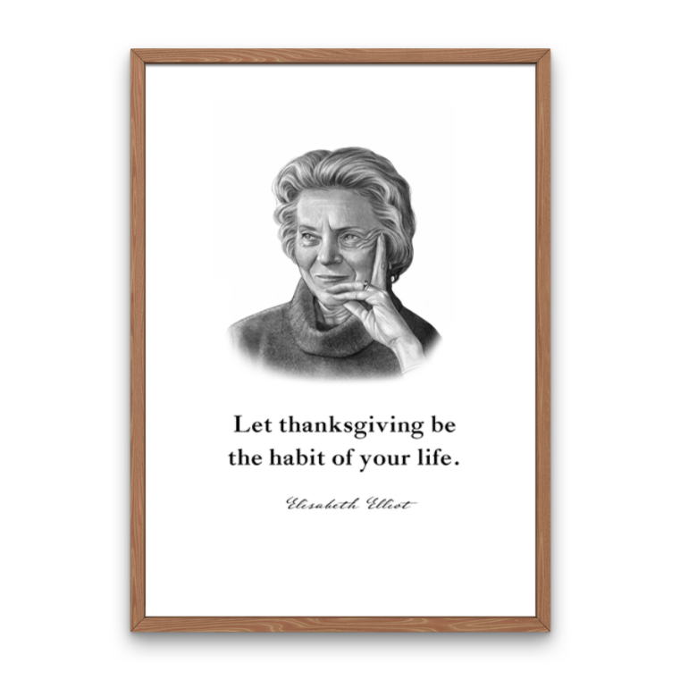 Elisabeth Elliot Quote Print